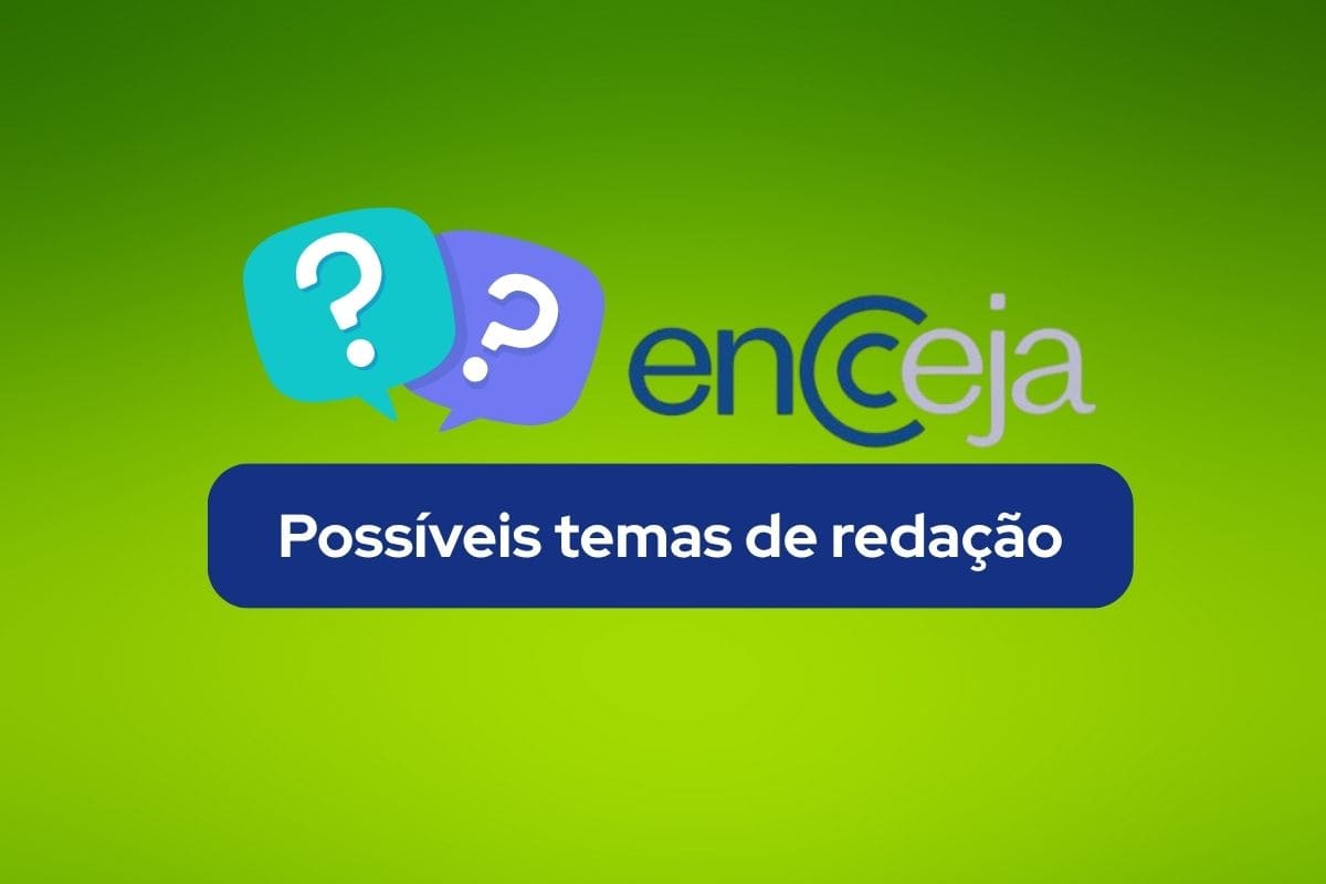 14 possíveis temas de redação do Encceja 2025